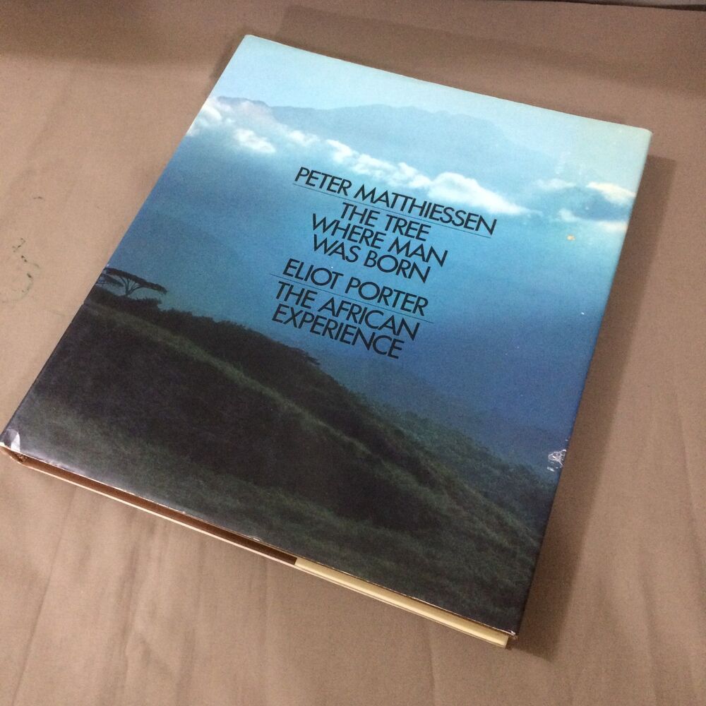 Peter Matthiessen Tree Where Man Was Born African Experience 1972 HC with DJ